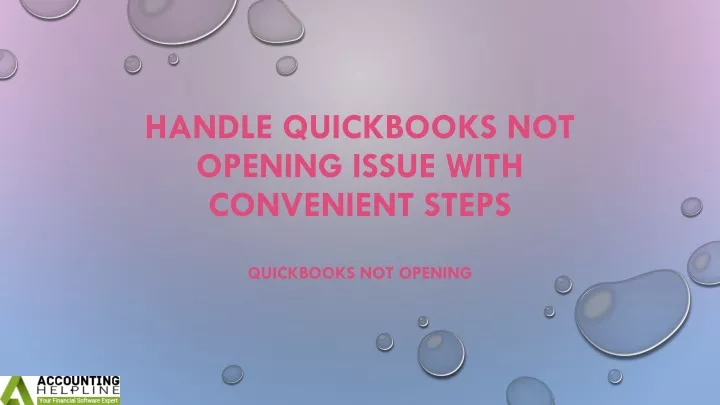handle quickbooks not opening issue with convenient steps