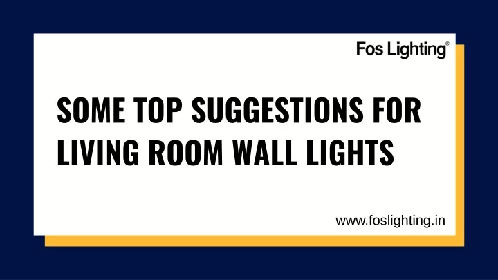 some top suggestions for living room wall lights