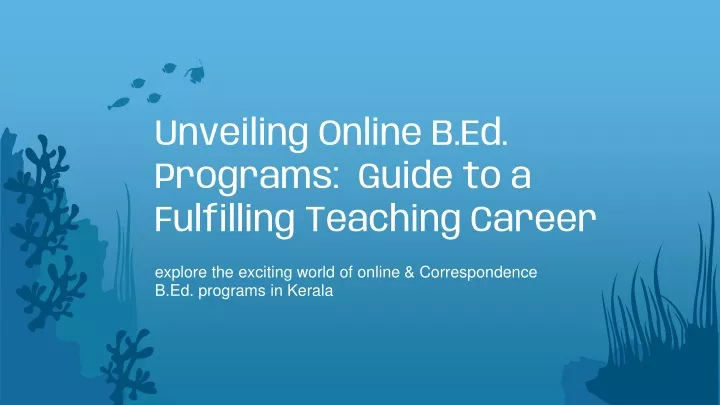 unveiling online b ed programs guide to a fulfilling teaching career