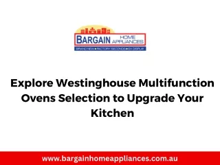 Explore Westinghouse Multifunction Ovens Selection to Upgrade Your Kitchen