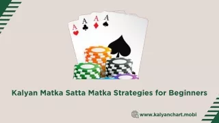 Kalyan Matka Satta Matka Strategies for Beginners