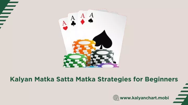 kalyan matka satta matka strategies for beginners