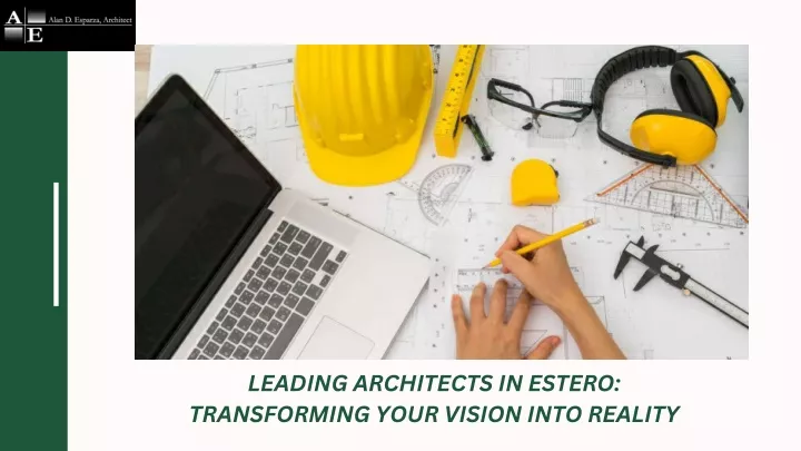leading architects in estero transforming your