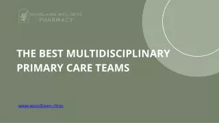 The Best Multidisciplinary Primary Care Teams - Woodlawn Wellness Centre