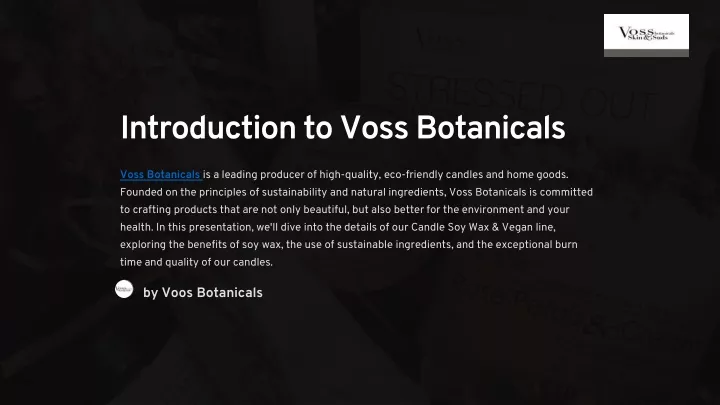 introduction to voss botanicals