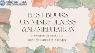Best Books on Mindfulness and Meditation with Girish Jha
