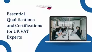 Essential Qualifications and Certifications for UK VAT Experts