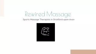 Rewired Massage - Sports Massage Therapists in Stratford-upon-Avon