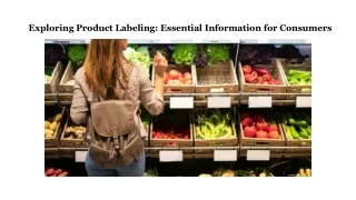 Exploring Product Labeling_ Essential Information for Consumers 1