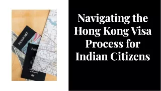 Navigating the Hong Kong Visa process for Indian Citizens