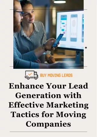Enhance Your Lead Generation with Effective Marketing Tactics for Moving Companies