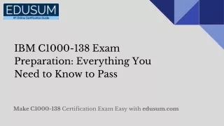 IBM C1000-138 Exam Preparation: Everything You Need to Know to Pass