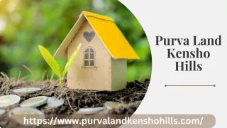 Purva Land Kensho Hills | Residential Plots In Bangalore