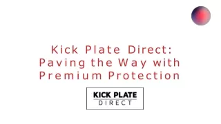 kick-plate-direct-paving-the-way-with-premium-protection