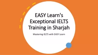 EASY Learn's Exceptional IELTS Training in Sharjah