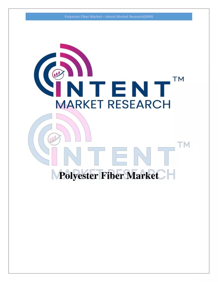 polyester fiber market intent market research imr