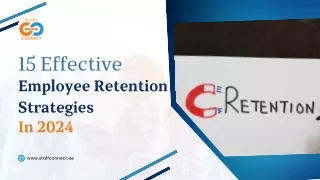 15 Effective Employee Retention Strategies In 2024