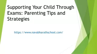 SuppSupporting Your Child Through Exams: Parentinorting Your Child Through Exams