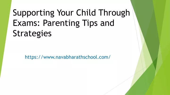 supporting your child through exams parenting tips and strategies