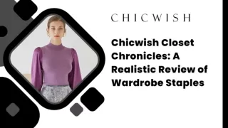 Chicwish Closet Chronicles: A Realistic Review of Wardrobe Staples