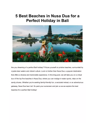 Your Ultimate Guide to the 5 Best Beaches in Nusa Dua for a Perfect Bali Holiday