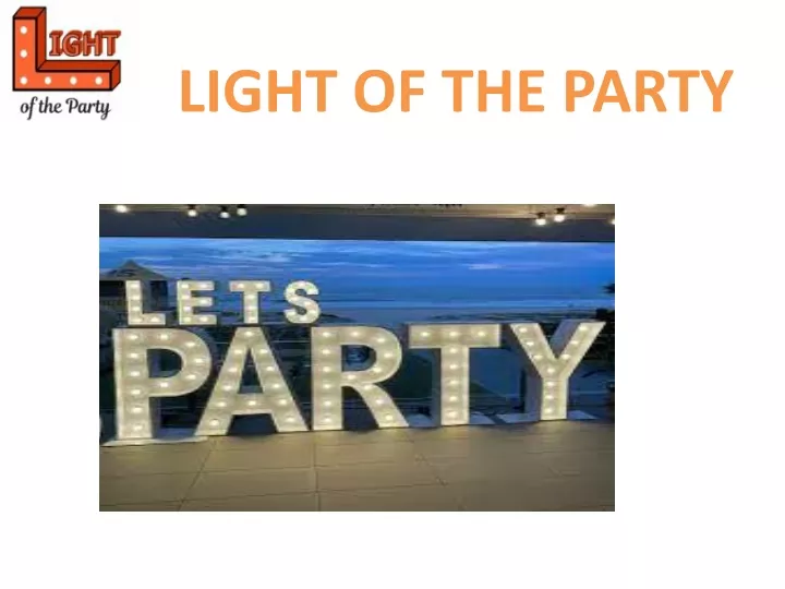 light of the party