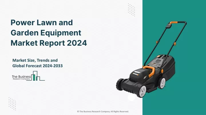 power lawn and garden equipment market report 2024