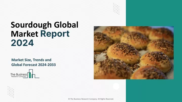 sourdough global market report 2024