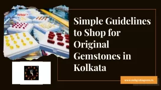 Simple Guidelines to Shop for Original Gemstones in Kolkata
