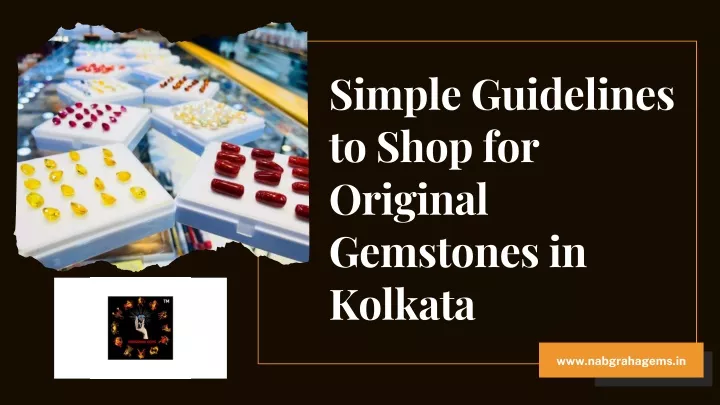 simple guidelines to shop for original gemstones