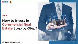 How to Invest in Commercial Real Estate Step-by-Step?