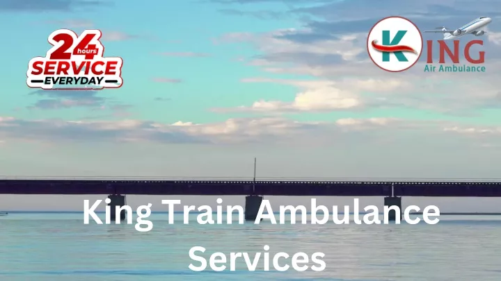 king train ambulance services