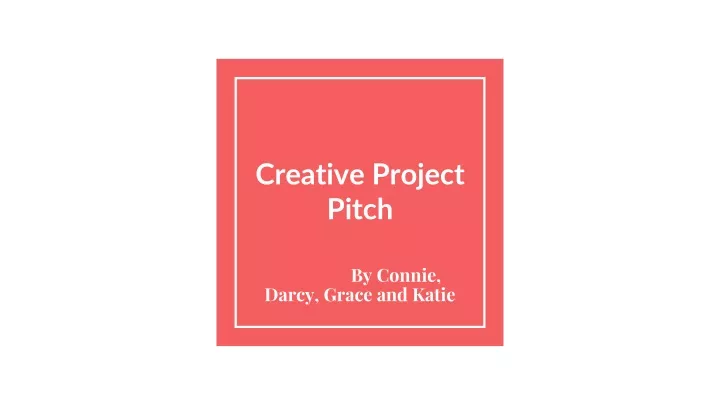 creative project pitch