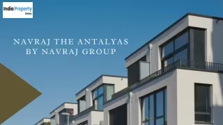 Navraj The Antalyas By Navraj Group