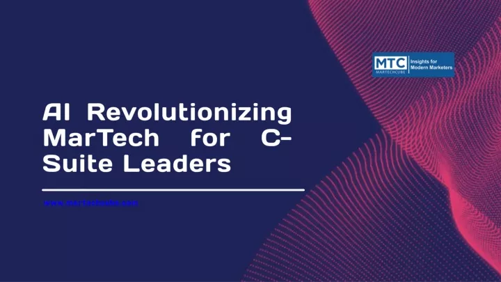 ai revolutionizing martech for c suite leaders