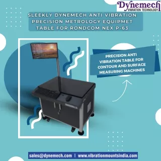 Benefits Galore: High-Precision Anti Vibration Tables for Metrology by Dynemech