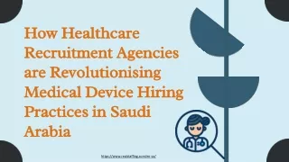 Healthcare Recruitment Agencies are Revolutionising Medical Device Hiring