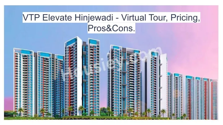 vtp elevate hinjewadi virtual tour pricing pros