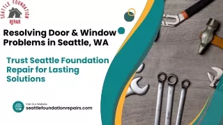 Resolving Door & Window Problems in Seattle, WA