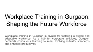 workplace training in gurgaon shaping the future