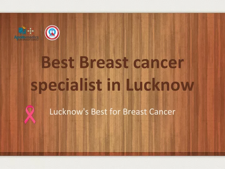 best breast cancer specialist in lucknow