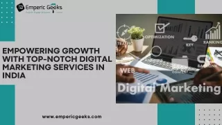 Empowering Growth with Top-notch Digital Marketing services in India