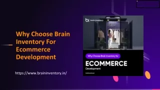 Why Choose Brain Inventory For Ecommerce Development