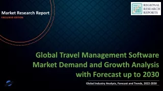 Travel Management Software Market Demand and Growth Analysis with Forecast up to 2030