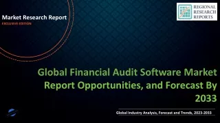 Financial Audit Software Market is Expected to Gain Popularity Across the Globe by 2033