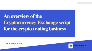 An overview of the Cryptocurrency Exchange script for the crypto trading business