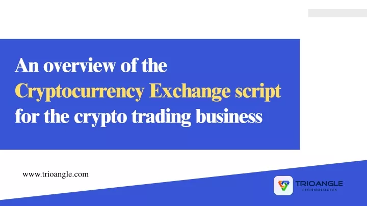 an overview of the cryptocurrency exchange script