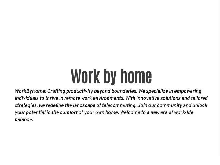 Ppt - Work By Home Powerpoint Presentation, Free Download - Id:13041162