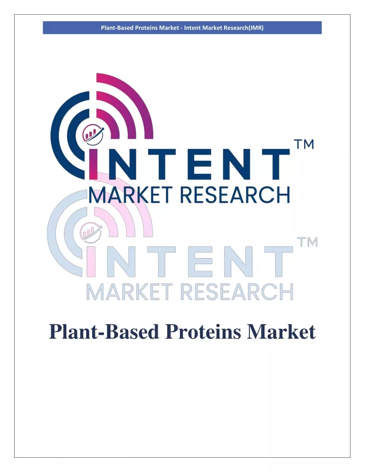plant based proteins market intent market
