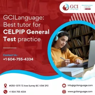 GCI Language: Best tutor for CELPIP General Test Practice